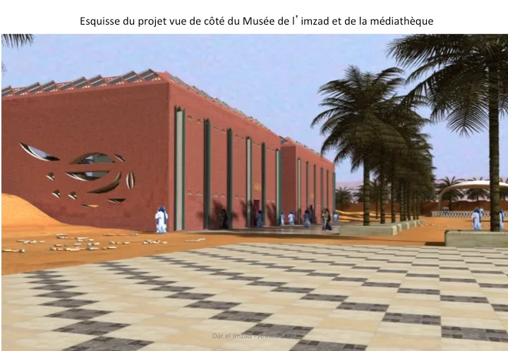 Dar El Imzad — project slide — photo 9 of 12